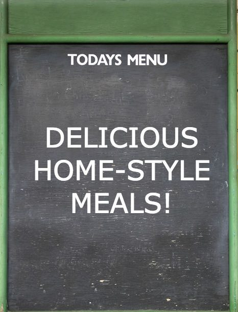 delicious home-style meals graphic with chalkboard in background